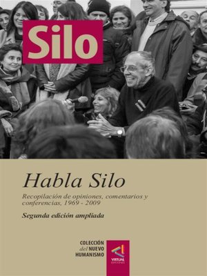 cover image of [Colección del Nuevo Humanismo] Habla Silo (segunda edición ampliada)